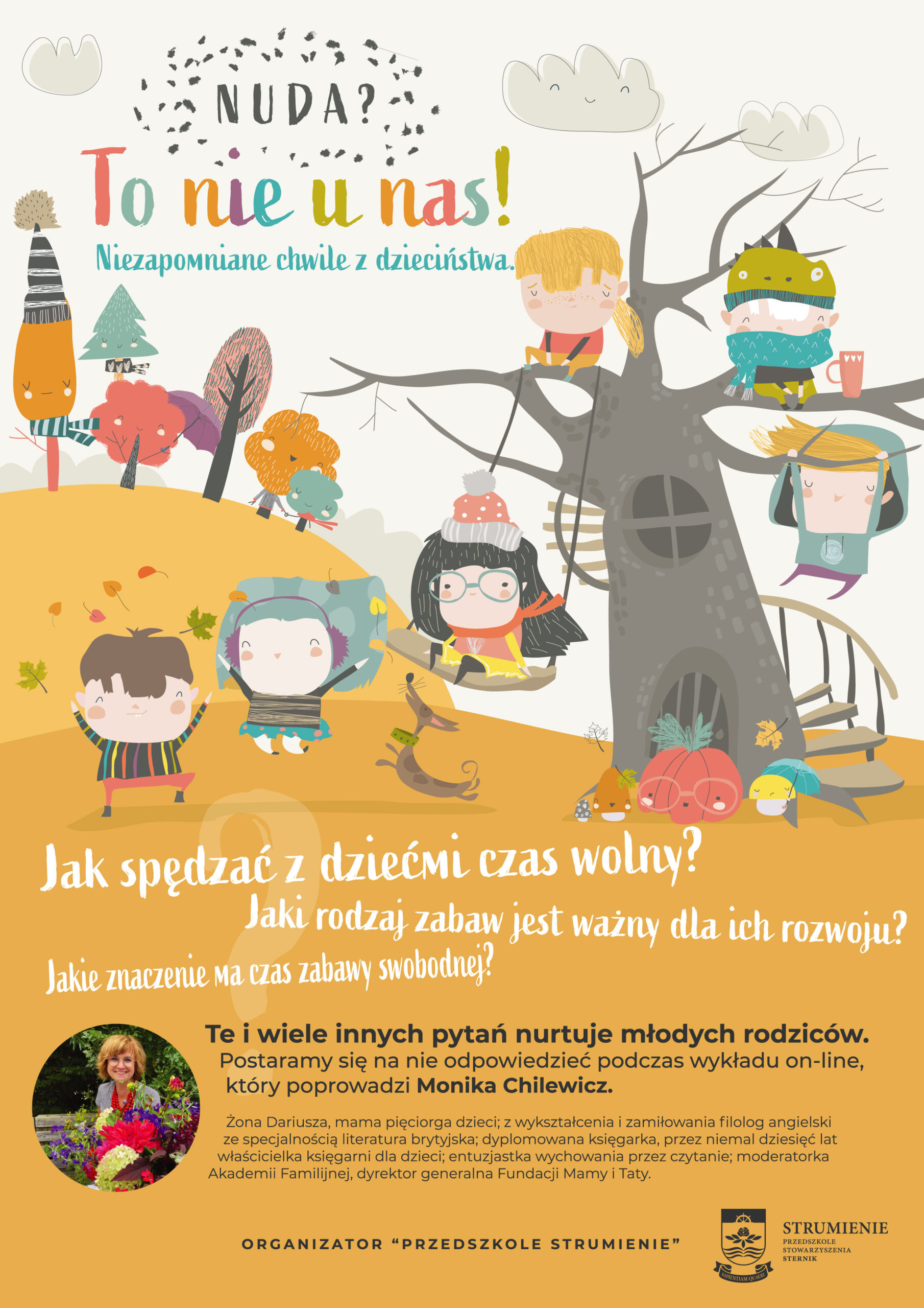 Wykład- Nuda?! To nie u nas! Niezapomniane chwile z dzieciństwa, 26.11. g. 20.00